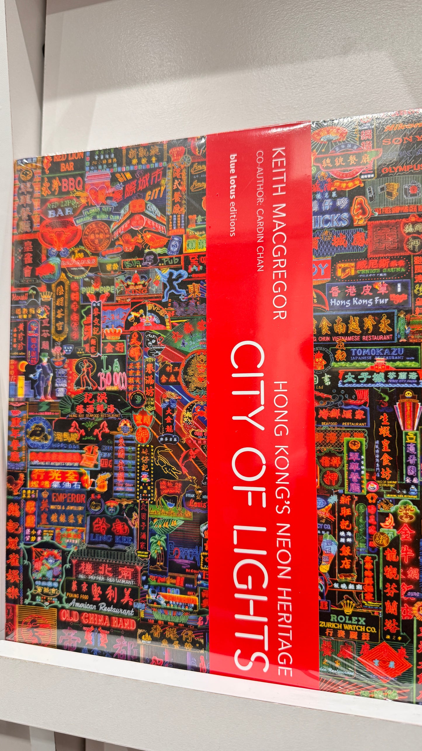 CITY of LIGHTS Hong Kong's Neon Heritage